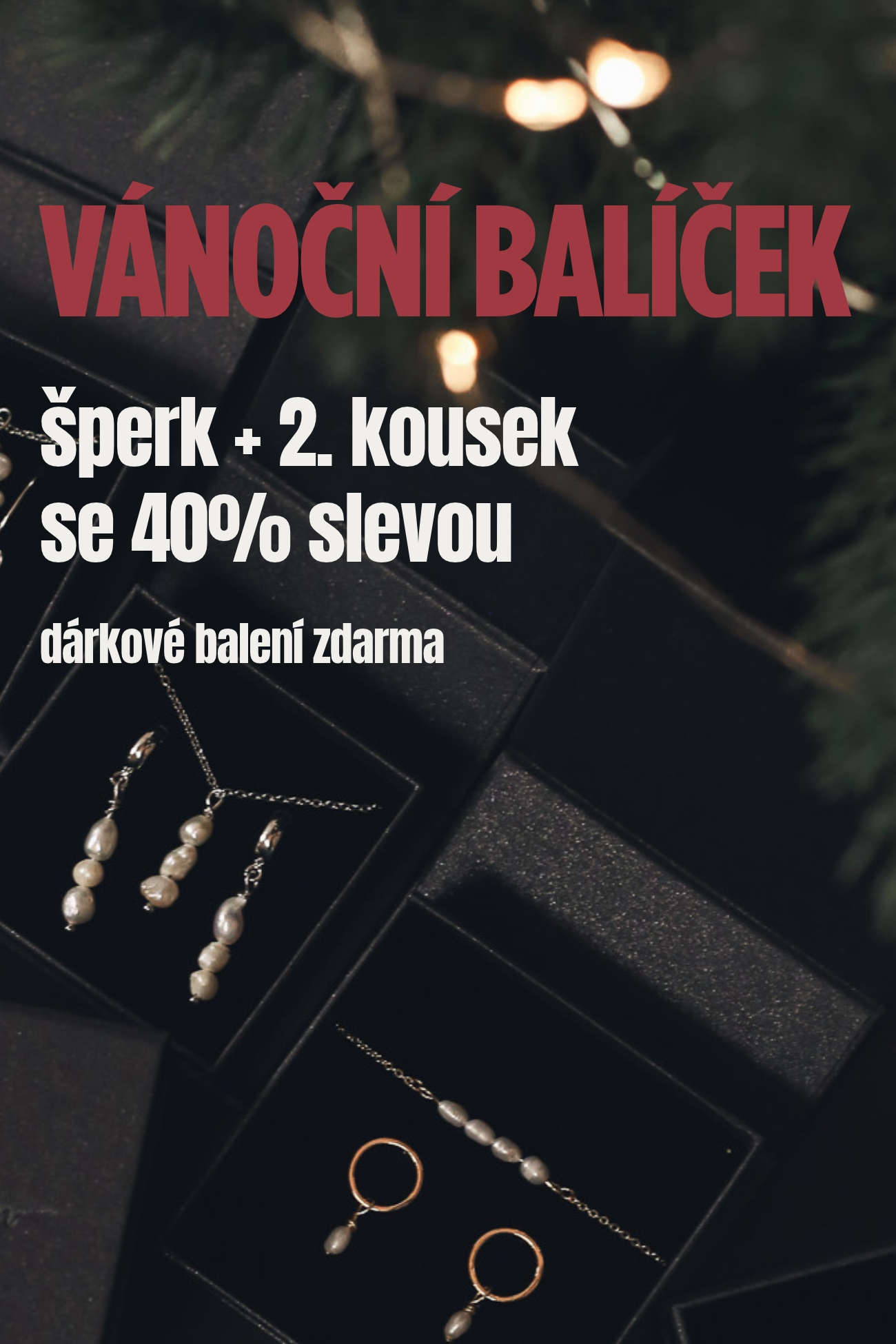 Vánoční balíček: šperk + 2. kousek se 40% slevou - foto 1